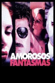 Amorosos fantasmas Online En Netflix
