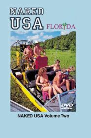 Naked USA Volume II: Florida Online En Netflix