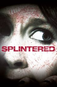 Splintered Online En Netflix