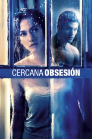 Cercana Obsesión Online En Netflix