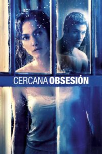 Cercana Obsesión Online En Netflix