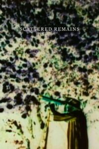Scattered Remains Online En Netflix