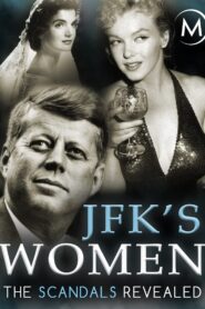 JFK’s Women: The Scandals Revealed Online En Netflix
