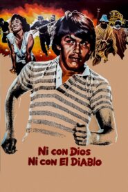 Ni con Dios ni con El Diablo Online En Netflix