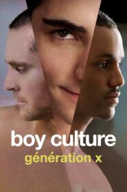 Boy Culture: Generation X 2021 En Netflix