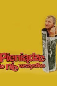 Pieniądze to nie wszystko Online En Netflix