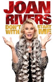 Joan Rivers: Don’t Start with Me Online En Netflix