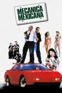 Mecánica Mexicana Online En Netflix