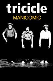 Tricicle: Manicomic Online En Netflix