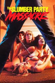 The Slumber Party Massacre Online En Netflix