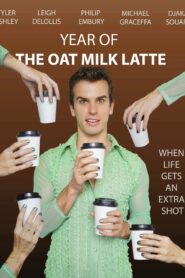 Year of the Oat Milk Latte Online En Netflix