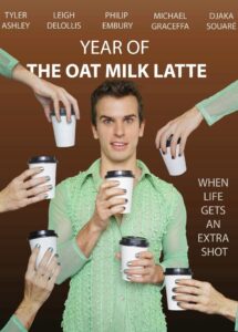 Year of the Oat Milk Latte Online En Netflix
