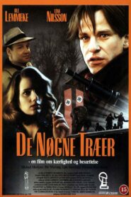 De nøgne træer Online En Netflix