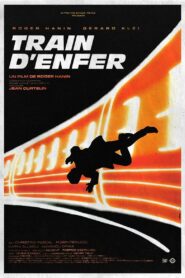 Train d’Enfer Online En Netflix