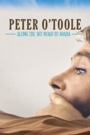 Peter O’Toole: Along the Sky Road to Aqaba Online En Netflix