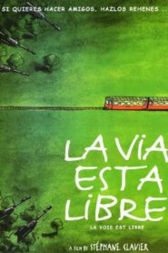 La via esta libre Online En Netflix