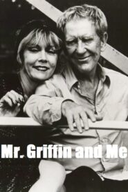 Mr. Griffin and Me Online En Netflix