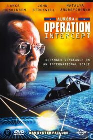 Aurora: Operation Intercept Online En Netflix