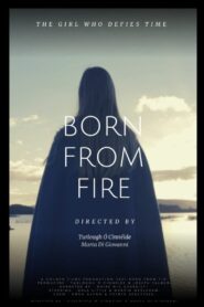Born From Fire Online En Netflix