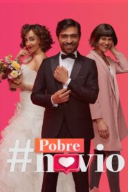 Pobre novio 2021 En Netflix