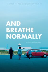 And Breathe Normally Online En Netflix