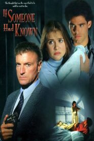 If Someone Had Known Online En Netflix