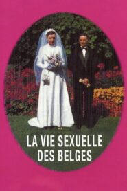 La Vie sexuelle des Belges 1950-1978 Online En Netflix