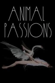 Animal Passions Online En Netflix