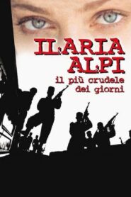 Ilaria Alpi – Il più crudele dei giorni Online En Netflix