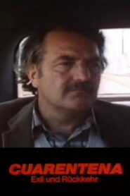 Cuarentena (Exil und Rückkehr) Online En Netflix