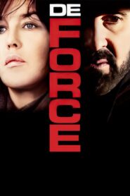 De force Online En Netflix