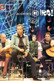 Acústico MTV: Ira! Online En Netflix