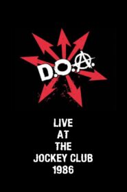 D.O.A. Live at The Jockey Club Online En Netflix