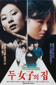두 여자의 집 Online En Netflix