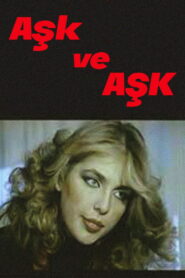 Aşk Ve Aşk Online En Netflix