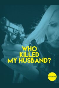 Who Killed My Husband Online En Netflix