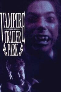 Vampire Trailer Park Online En Netflix