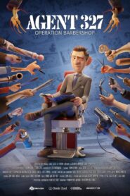 Agent 327: Operation Barbershop Online En Netflix