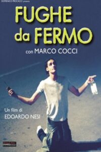 Fughe da fermo Online En Netflix