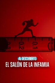 Al descubierto: El Salón de la Infamia Online En Netflix