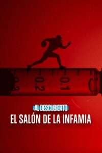 Al descubierto: El Salón de la Infamia Online En Netflix