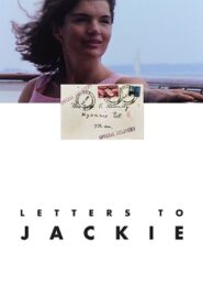 Letters to Jackie: Remembering President Kennedy Online En Netflix