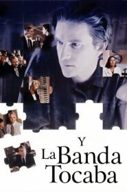 Y la Banda Siguió Tocando Online En Netflix