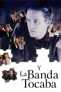 Y la Banda Siguió Tocando Online En Netflix
