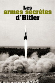 Les Armes secrètes d’Hitler Online En Netflix