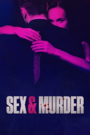 Sex & Murder 2020 En Netflix