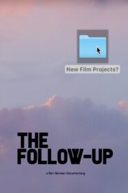 The Follow-Up Online En Netflix