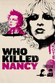 Who Killed Nancy? Online En Netflix