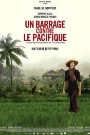 Un barrage contre le Pacifique Online En Netflix