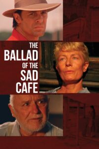 The Ballad of the Sad Cafe Online En Netflix